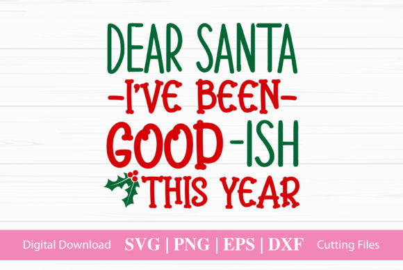 Review: Dear Santa I’ve Been Good-ish This Year Design